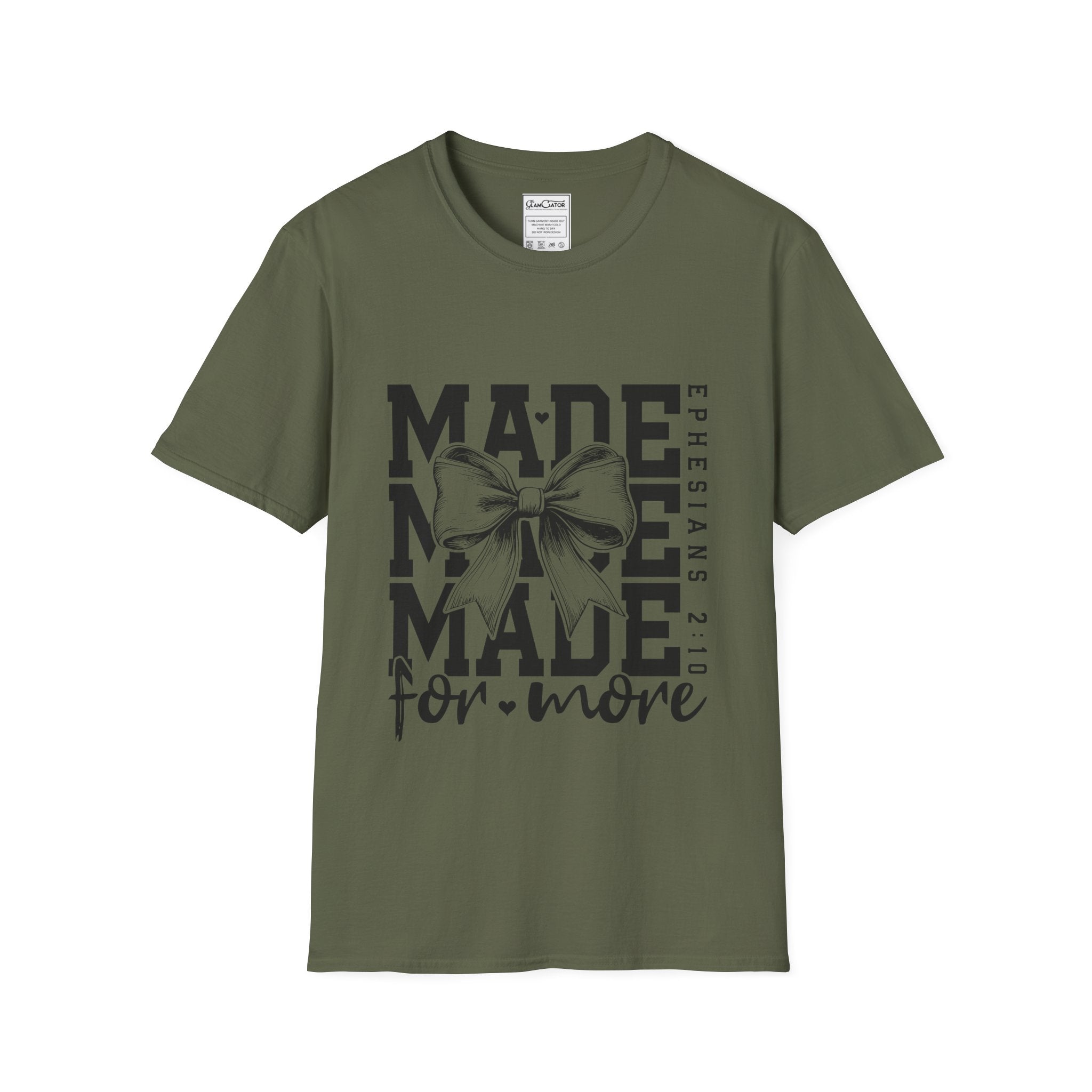 MADE FOR MORE T-SHIRT