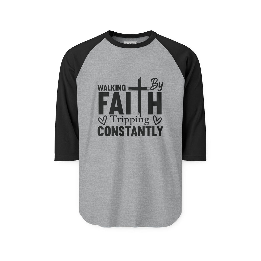 WALKING BY FAITH RAGLAN SLEEVE